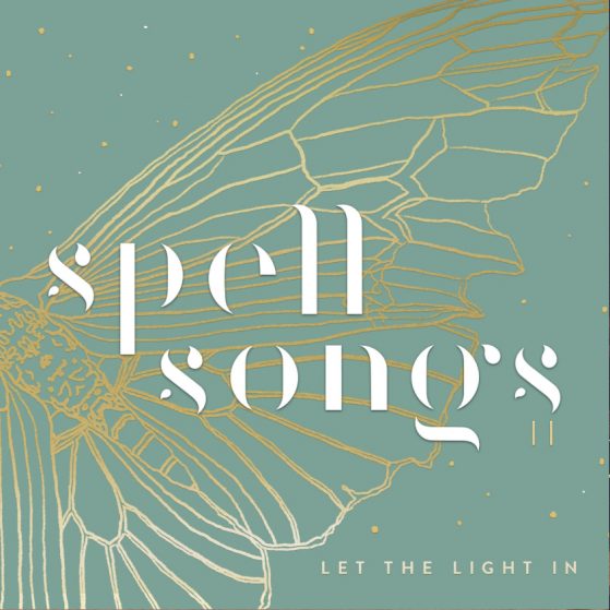 Spell Songs.- Let the Light In