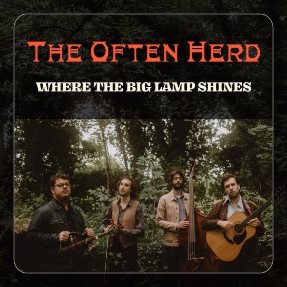 The Often Herd - Where The Big Lamp Shines